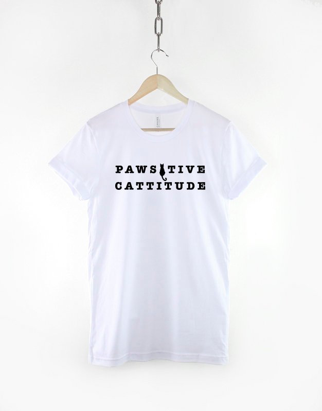 Cat Tshirt / Pawsitive Cattitude T-Shirt / Cat Lover Shirt / Positive Attitude