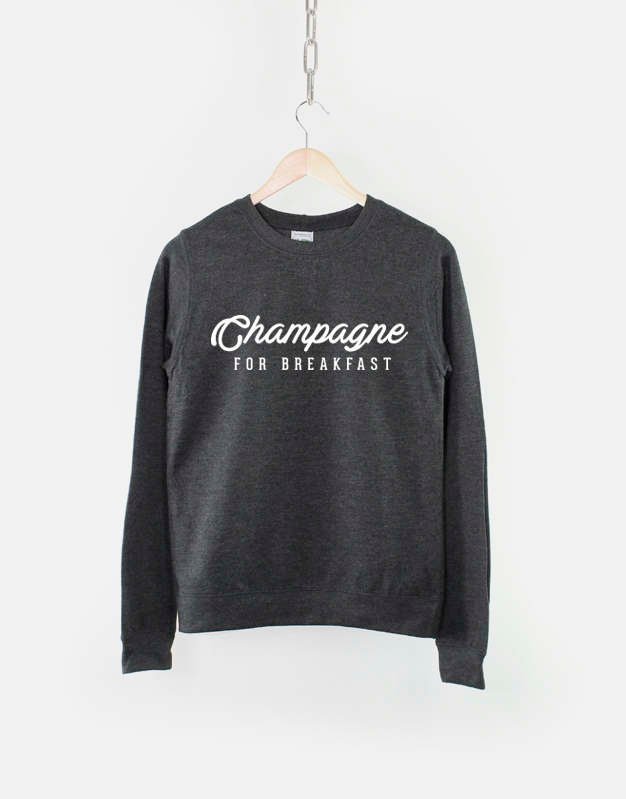 Champagne For Breakfast Crew Neck Sweatshirt