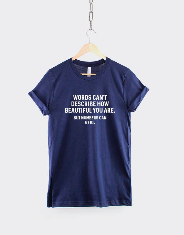 T-Shirt Funny T Shirt Slogan Quote Shirt