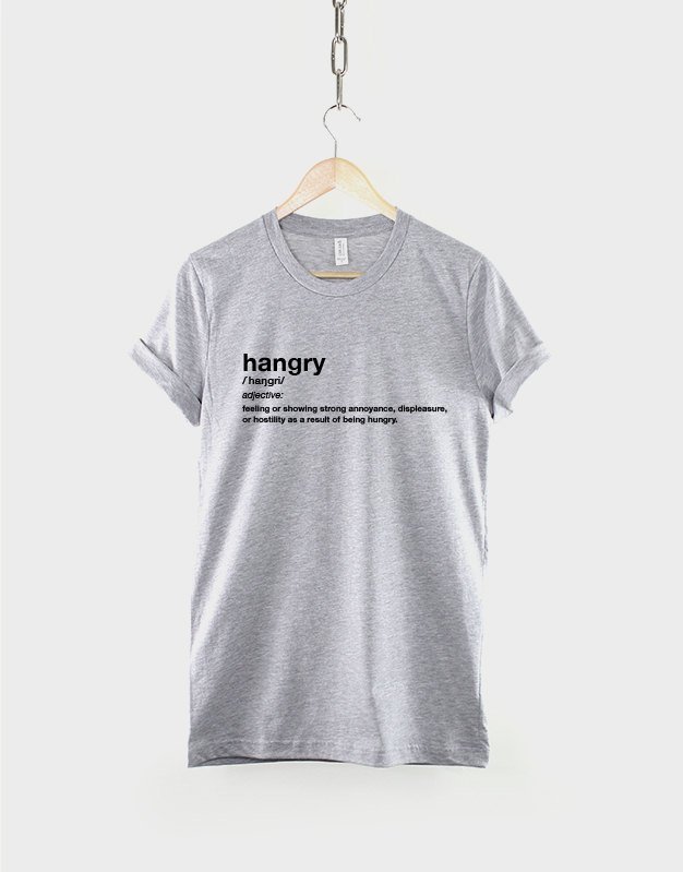 Hangry T-Shirt Dictionary Excerpt Hungry Angry Food Fashion T-Shirt