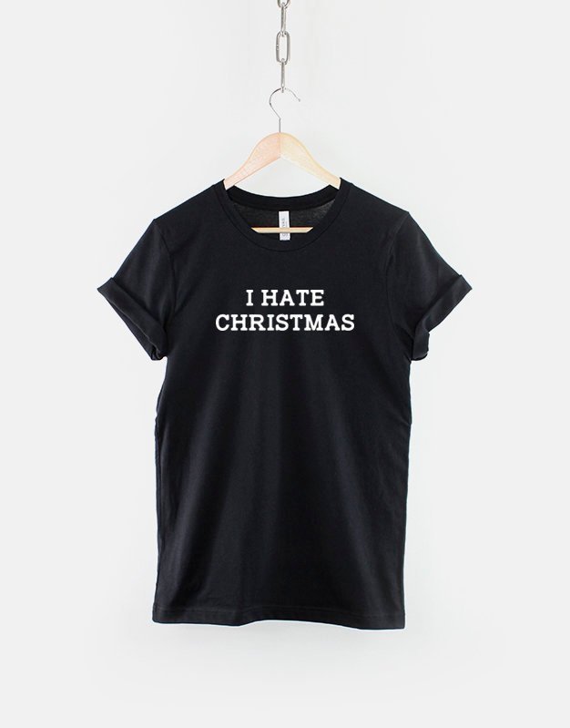 I hate Christmas Tshirt / Bah Humbug / Anti Social Xmas T Shirt / Secret Santa Gift