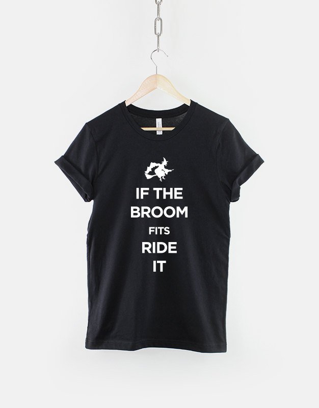 If The Broom Fits Ride It T-Shirt / Witch Broom Funny Halloween Mom Shirt