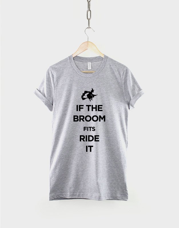 If The Broom Fits Ride It T-Shirt / Witch Broom Funny Halloween Mom Shirt