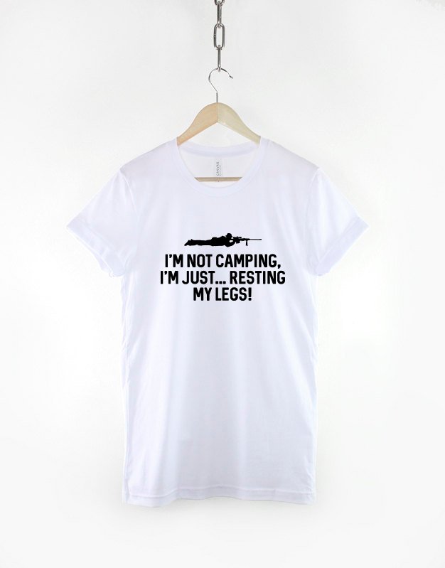 I'm Not Camping I'm Just Resting My Legs T-Shirt - Funny Gamer Shirt First Gaming TShirt