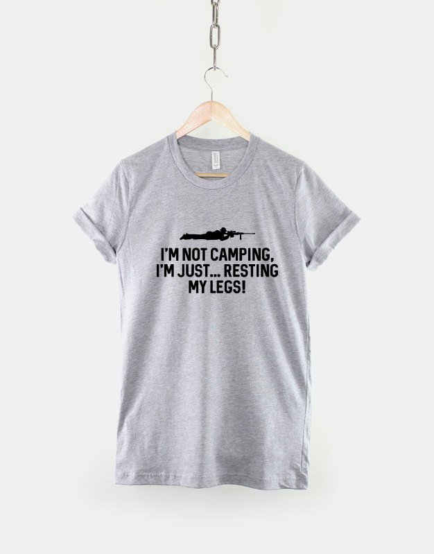 I'm Not Camping I'm Just Resting My Legs T-Shirt - Funny Gamer Shirt First Gaming TShirt