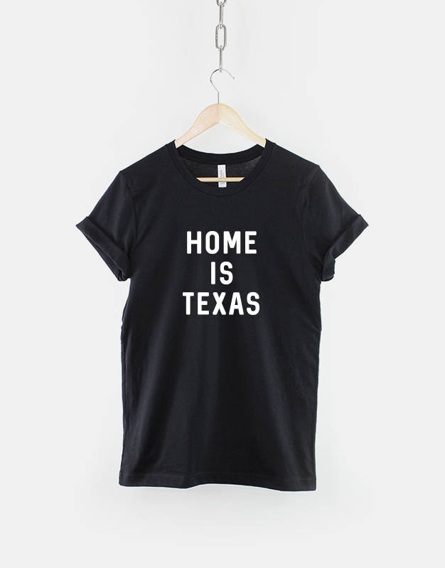 Personalized City State T-shirt / Home is Texas New York California Florida Illinois