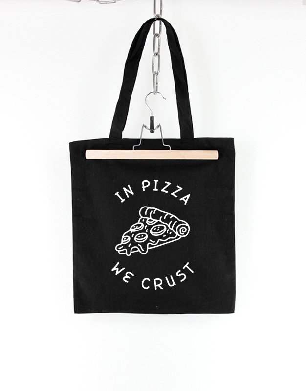 Pizza Tote Bag / Shopping Bag / In Pizza We Crust / Vegan Pizza Lover / Market Bag / Grocery Bag / Reusable Bag / Womens Bag / Girls Bag