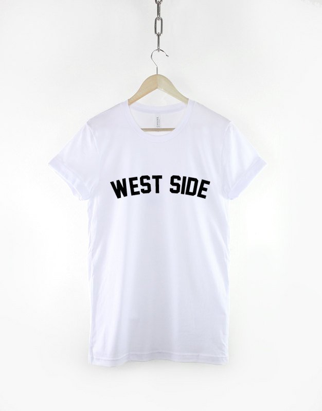 West Side T-Shirt / Unisex West Coast Gangster America Streetwear Shirt